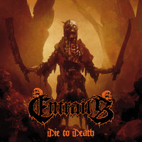 Entrails - Die to Death