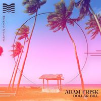Adam Frisk - Dollar Bill