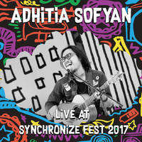 Adhitia Sofyan - Adhitia Sofyan Live At Synchronize Fest 2017