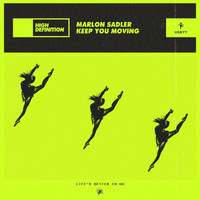Marlon Sadler - Keep You Moving