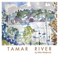 Mike Westbrook - Tamar River