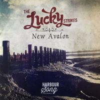 The Lucky Strikes - New Avalon / Mother Moore