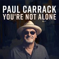 Paul Carrack - You're Not Alone (Single Mix)