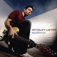 Aynsley Lister - Equilibrium