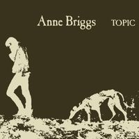 Anne Briggs - Anne Briggs (2019 Remaster)