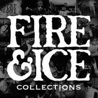 Fire & Ice - Collections (Explicit)