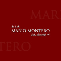 Mario Montero - Du & Ich