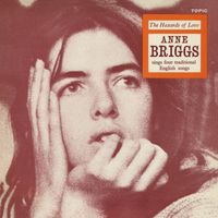Anne Briggs - The Hazards of Love