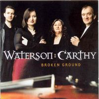 Waterson:Carthy - Broken Ground