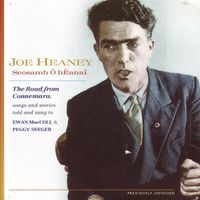 Joe Heaney - The Road from Connemara