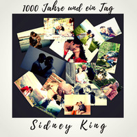Sidney King - 1000 Jahre und ein Tag (Single) (Single)