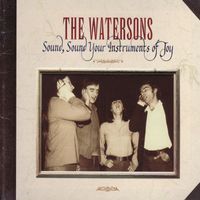 Watersons - Sound, Sound Your Instruments of Joy