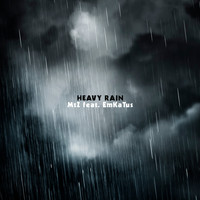 MtZ - Heavy Rain