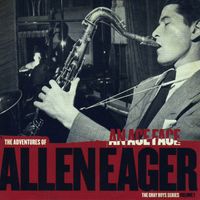 Allen Eager - An Ace Face (Explicit)