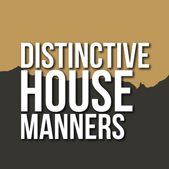Various Artists - Distinctive House Manners