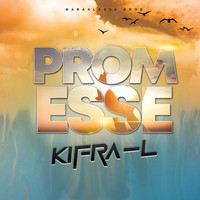 Kifra-L - Promesse