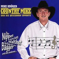 Mike Krüger - Country Mike und die Quickborn Cowboys (Remastered)
