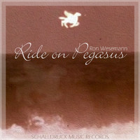 Ron Wesemann - Ride on Pegasus