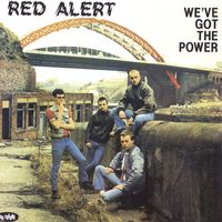 Red Alert - We've Got The Power (Explicit)
