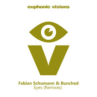 Fabian Schumann & Bunched - Eyes (Remixes)
