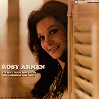 Rosy Armen - Les Moulins de mon cœur (The windmills of your mind) (Remasterisé)