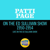 Patti Page - Patti Page On The Ed Sullivan Show 1950-1954
