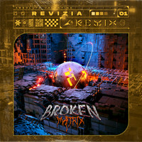 Absolute Valentine - Broken Matrix (Revizia Remix)