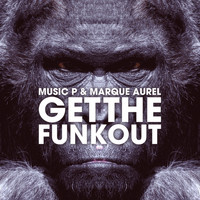 Music P & Marque Aurel - The Feel Good Funk