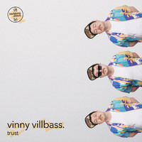 Vinny Villbass - Trust