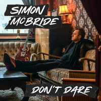 Simon McBride - Don't Dare