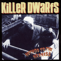 Killer Dwarfs - Method To The Madness