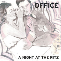 Office - A Night at the Ritz (2022 Mix) (Explicit)