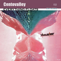 Centovalley - Everything Floats
