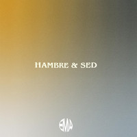 EMA - Hambre & Sed