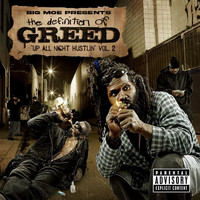 Big Moe - Up All Night Hustlin' The Definition of Greed, Vol. 2 (Explicit)