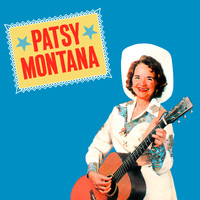 Patsy Montana - Presenting Patsy Montana