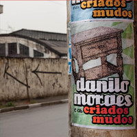 Danilo Moraes - Danilo Moraes e os Criados Mudos
