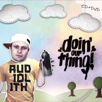 Various Artists - Audiolith - "Doin' Our Thing #1" (Explicit)