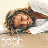 Sarah Whatmore - When I Lost You