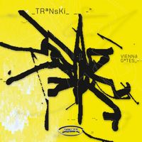 Transki - Vienna Gates