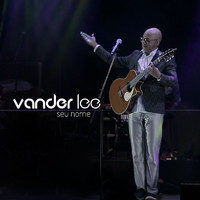 Vander Lee - Seu Nome (Ao Vivo)