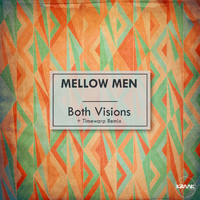 Mellow Men - Both Visions