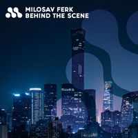 Milosav Ferk - Behind the Scene