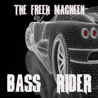 The Freek Macheen - Bass Rider