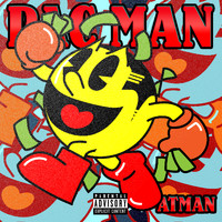 Atman - Pac Man (Explicit)