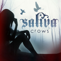 Saliva - Crows (Explicit)