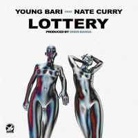 Young Bari - Lottery (feat. Nate Curry)