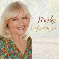Mieke - Liedje voor jou