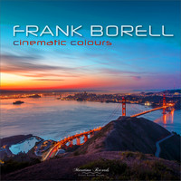 Frank Borell - Cinematic Colours (Spring Lounge Cut)