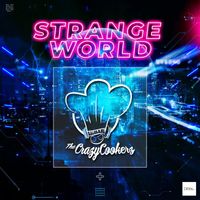The Crazycookerz - Strange World